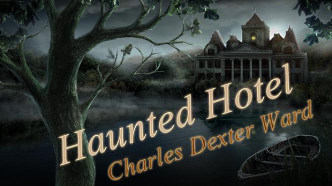 Haunted Hotel: Charles Dexter Ward Collector's Edition Free Download