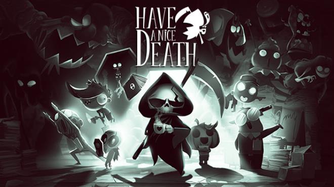 Have a Nice Death v1 0 2 54033 Free Download