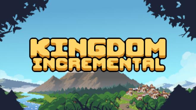 Kingdom Incremental Free Download