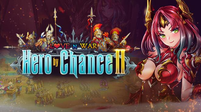 Love n War Hero by Chance II Update v2 1 0 Free Download