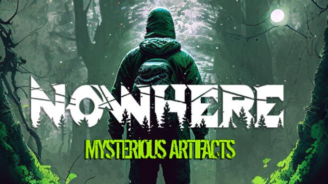 Nowhere: Mysterious Artifacts Free Download