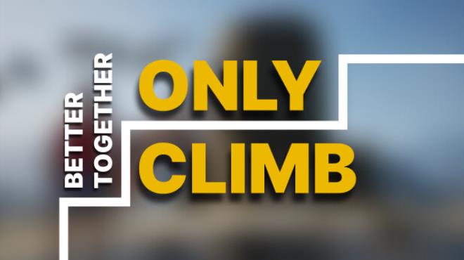 Only Climb Better Together Update v1 0 2 1 Free Download