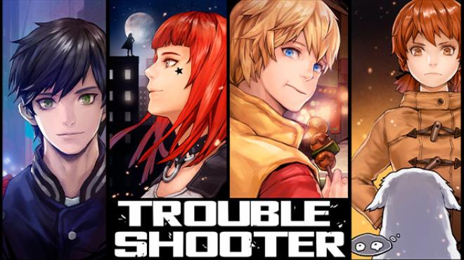 TROUBLESHOOTER Complete Collection Free Download