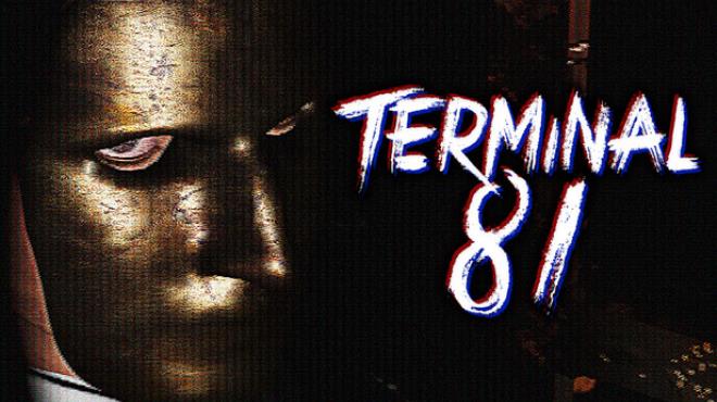 Terminal 81 Update v1 2 2 Free Download