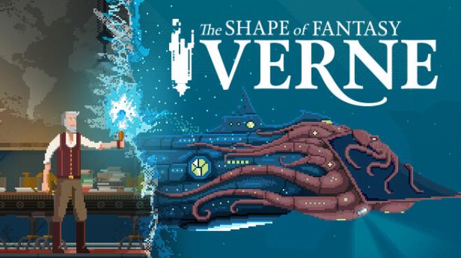 Verne The Shape of Fantasy Update v20230824 Free Download