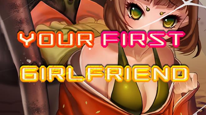 Your first girlfriend Free Download