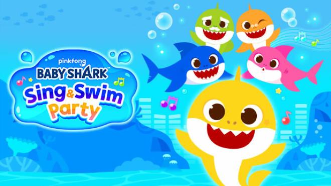Baby Shark Sing And Swim Party Free Download