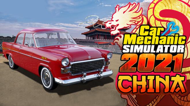 Car Mechanic Simulator 2021 China Free Download