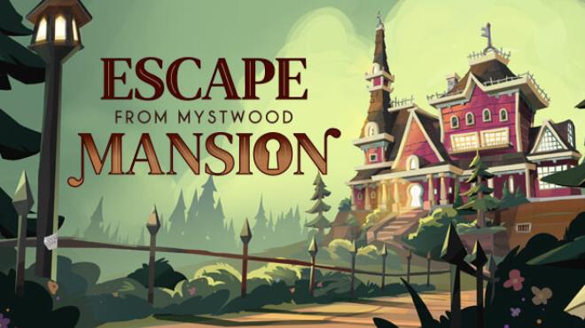 Escape From Mystwood Mansion Free Download