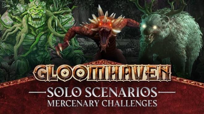 Gloomhaven Solo Scenarios Mercenary Challenges v20230918 Free Download