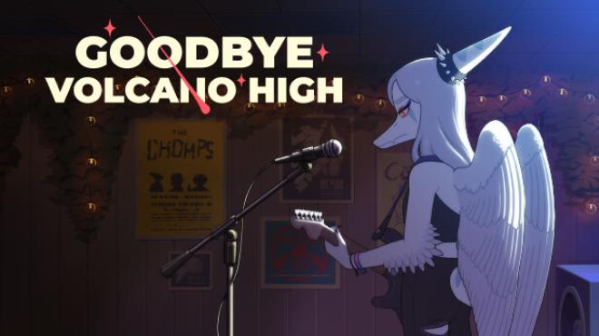 Goodbye Volcano High Update v1 03 Free Download