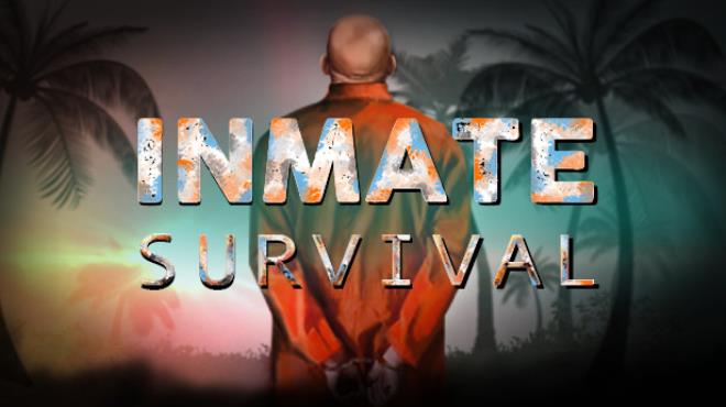 INMATE Survival Free Download