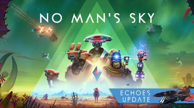 No Mans Sky Echoes Update v4 44 Free Download