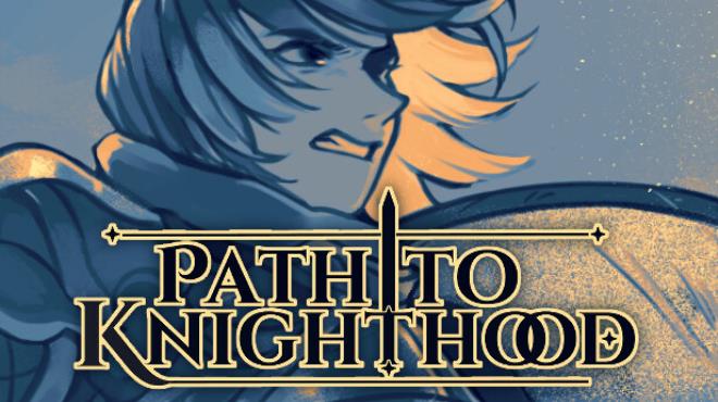 Path to Knighthood Free Download