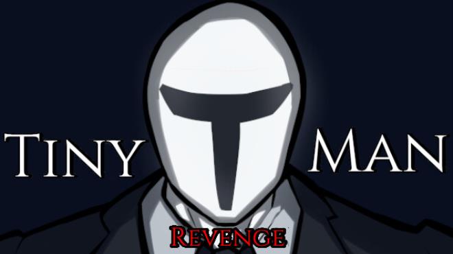 Tiny Mans Revenge-TENOKE