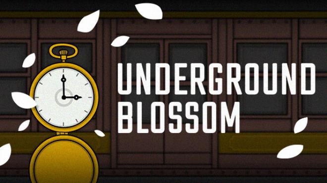 Underground Blossom Free Download