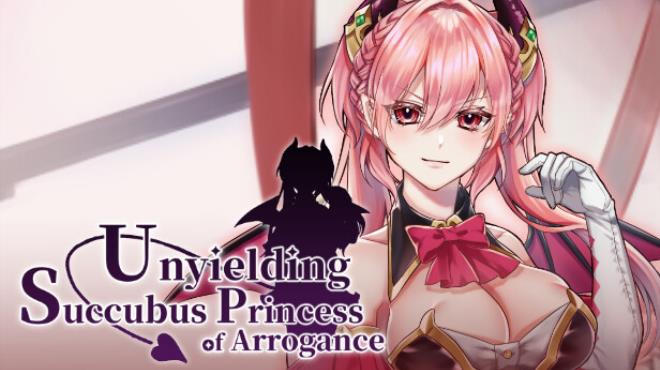 Unyielding Succubus Princess of Arrogance Free Download