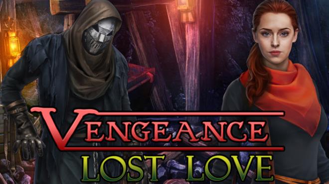 Vengeance: Lost Love Free Download