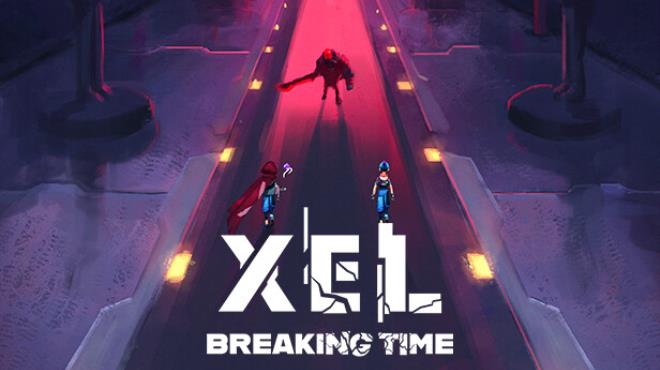 XEL Breaking Time Update v1 0 7 3 Free Download