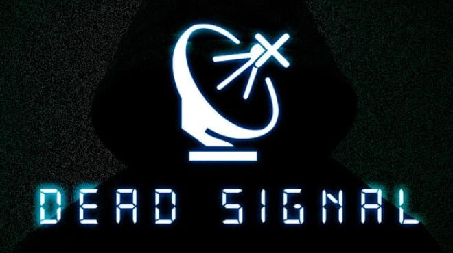 Dead Signal Free Download