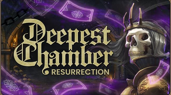 Deepest Chamber Resurrection Update v1 02 Free Download