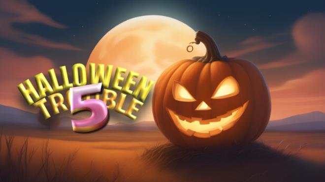 Halloween Trouble 5 Free Download