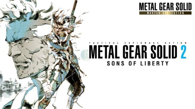 METAL GEAR SOLID 2: Sons of Liberty – Master Collection Version