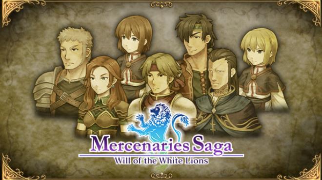 Mercenaries Saga -Will of the White Lions-