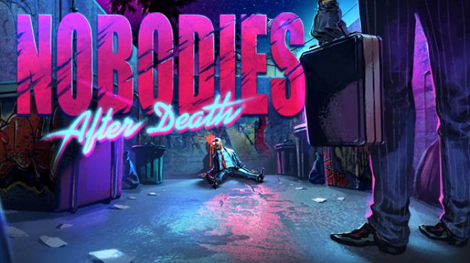 Nobodies: After Death Free Download
