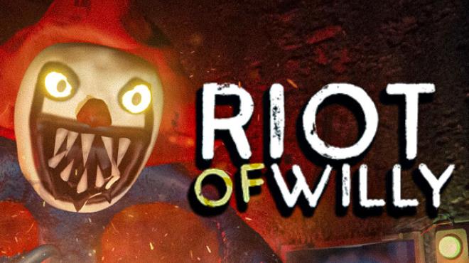 Riot of Willy Free Download