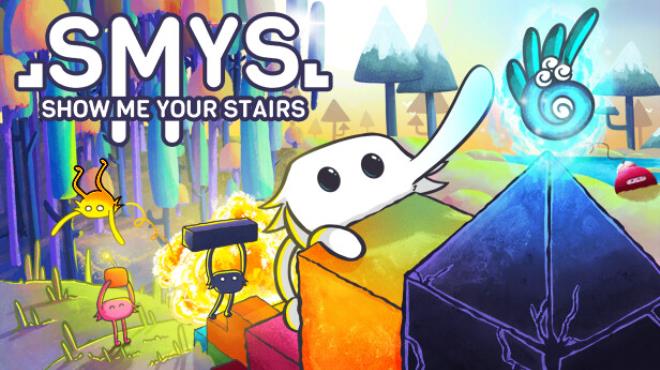 SMYS : Show Me Your Stairs