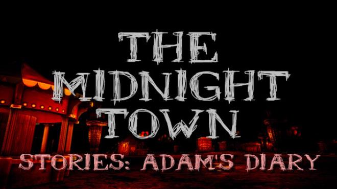 The Midnight Town Stories Adams Diary Free Download