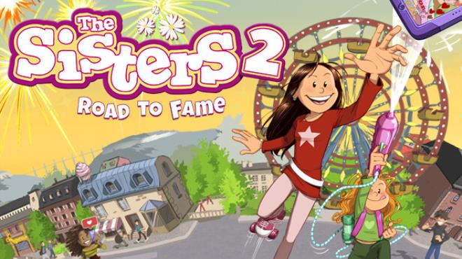 The Sisters 2 Road to Fame Free Download