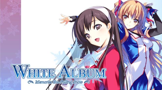 WHITE ALBUM Memories like Falling Snow Update v20231011 Free Download