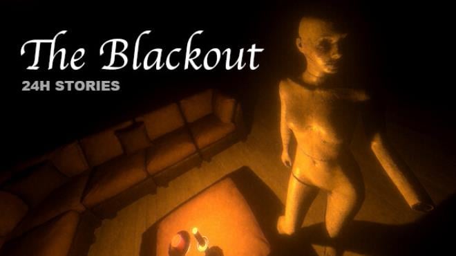 24H Stories The Blackout Free Download
