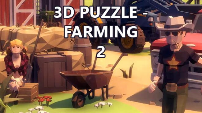 3D PUZZLE - Farming 2 Free Download