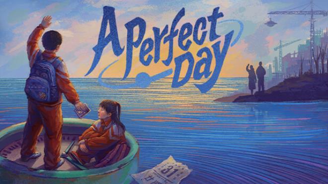 A Perfect Day Free Download