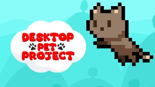 Desktop Pet Project Free Download