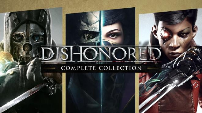 Dishonored Complete Collection Free Download