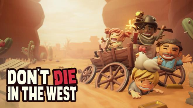 Don't Die In The West Free Download