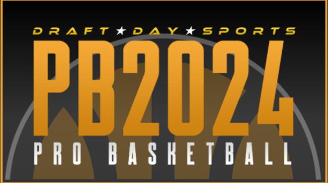 Draft Day Sports Pro Basketball 2024 Free Download