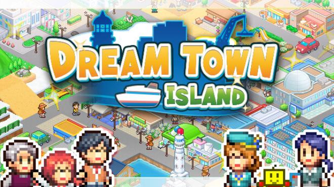 Dream Town Island Free Download