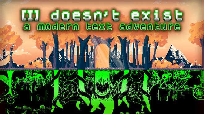 I doesnt exist a modern text adventure Free Download