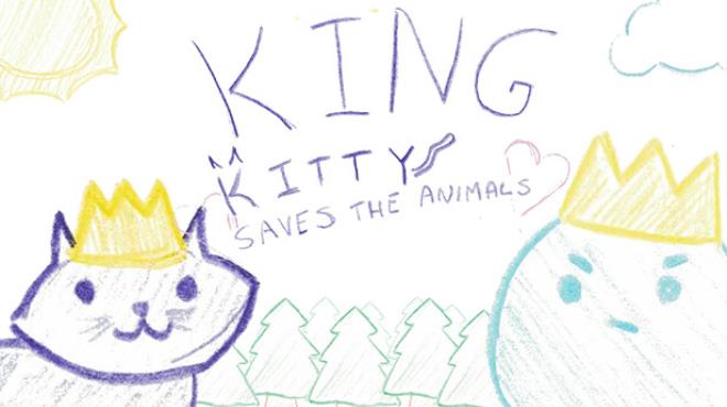 King Kitty Saves The Animals Free Download
