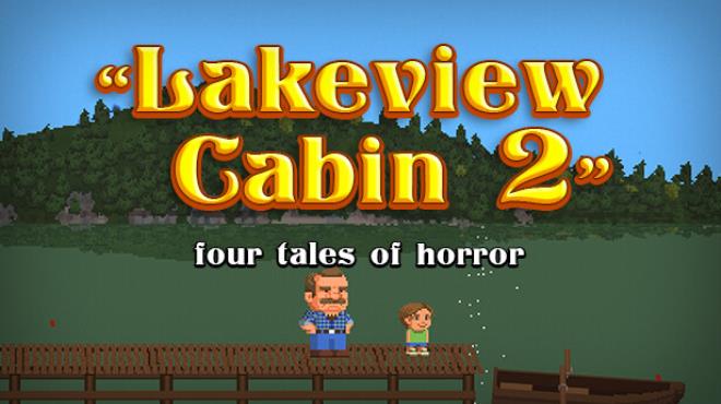 Lakeview Cabin 2 Update v1 01 Free Download