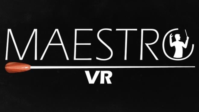 Maestro VR Free Download