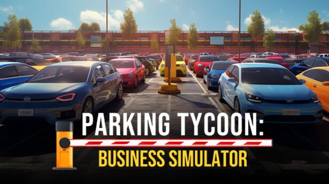 Parking Tycoon Business Simulator-TENOKE