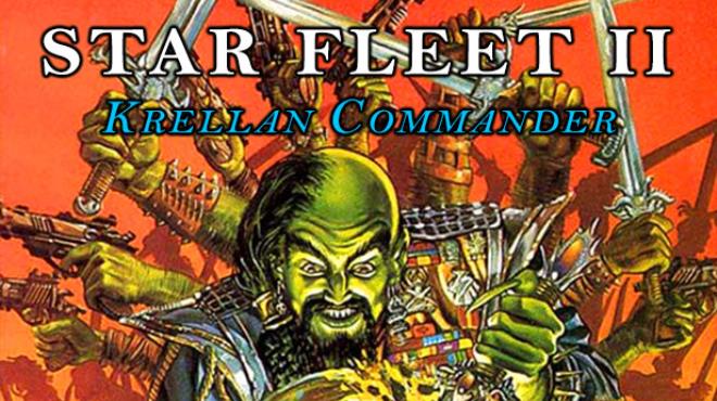 STAR FLEET II - Krellan Commander Version 2.0 Free Download
