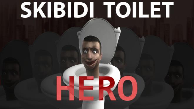 Skibidi Toilet Hero-TENOKE