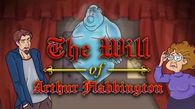 The Will of Arthur Flabbington Free Download
